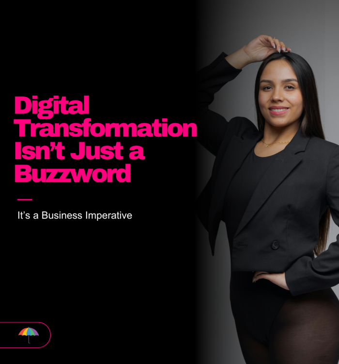 Digital Transformation Isn’t Just a Buzzword